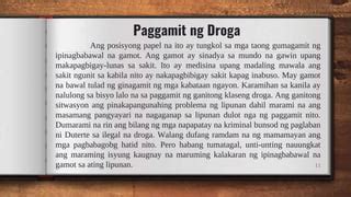Sino ang makatutulong sa mga taong nalulong sa ipinagbabawal .